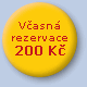 Včasná rezervace - ušetřite 200 Kč